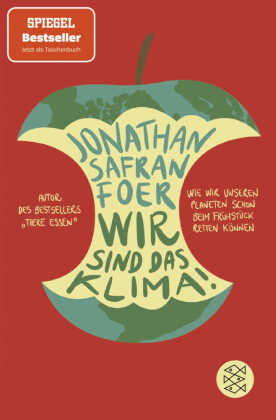 Wir sind das Klima von Jonathan Safran Foer